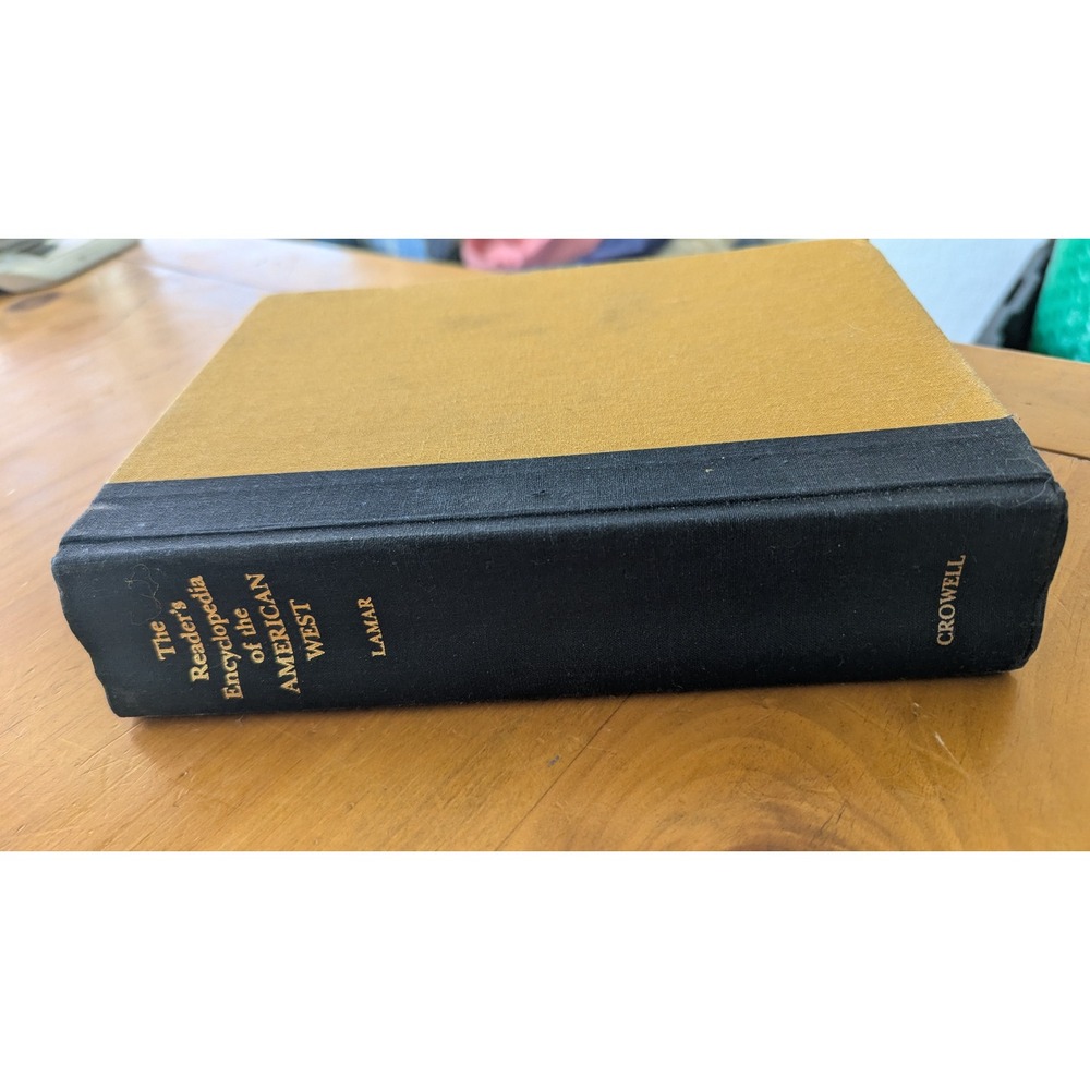 The Reader's Encyclopedia of the American West Howard Lamar 1977 First Edition